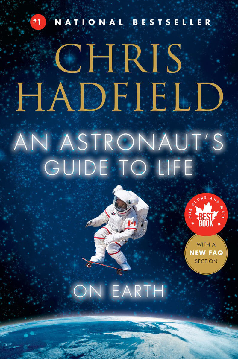 Book cover art from Chris Hadfield's 'An Astronaut's Guide to Life on Earth' - New Version