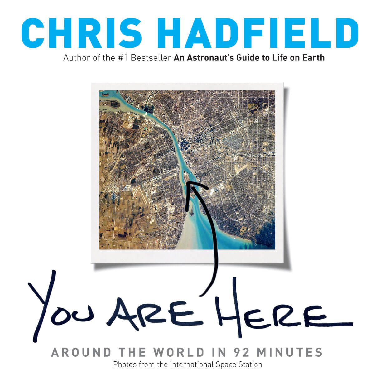 Cover art from Chris Hadfield's 'You Are Here' - Canadian Version